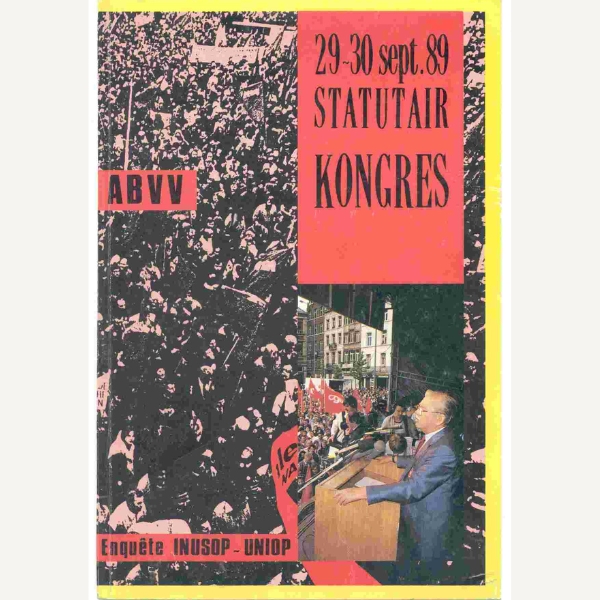 Algemeen Belgisch Vakverbond (ABVV). Moreel en administratief verslag voor de jaren 1986-1988