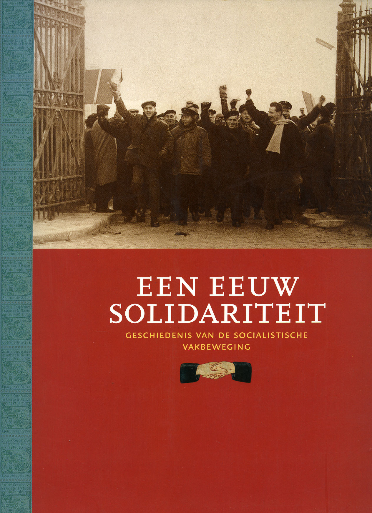 Een eeuw solidariteit