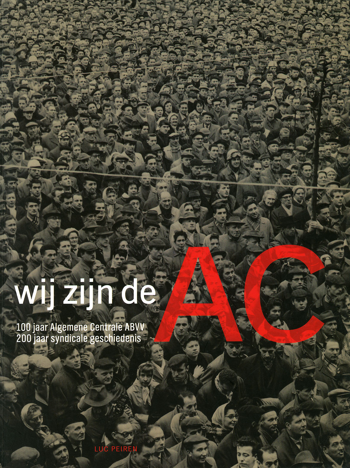 Wij zijn de Algemene Centrale